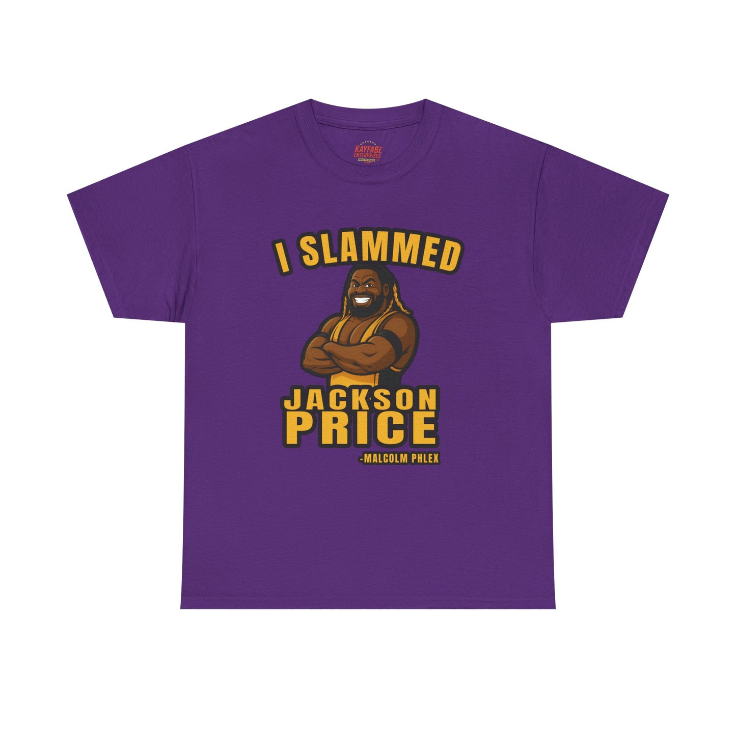 Malcolm Phlex "I Slammed Jackson Price" T-Shirt