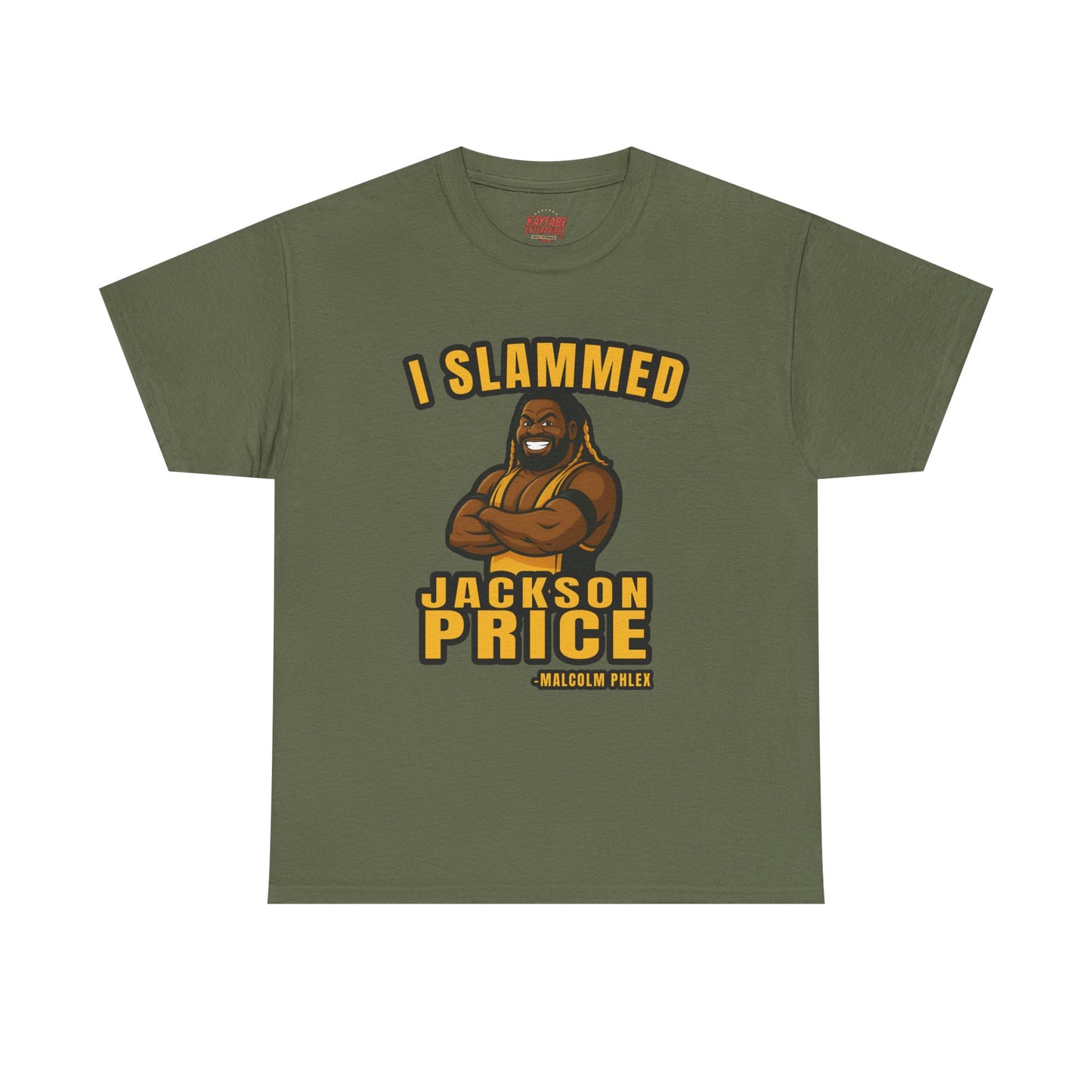 Malcolm Phlex "I Slammed Jackson Price" T-Shirt