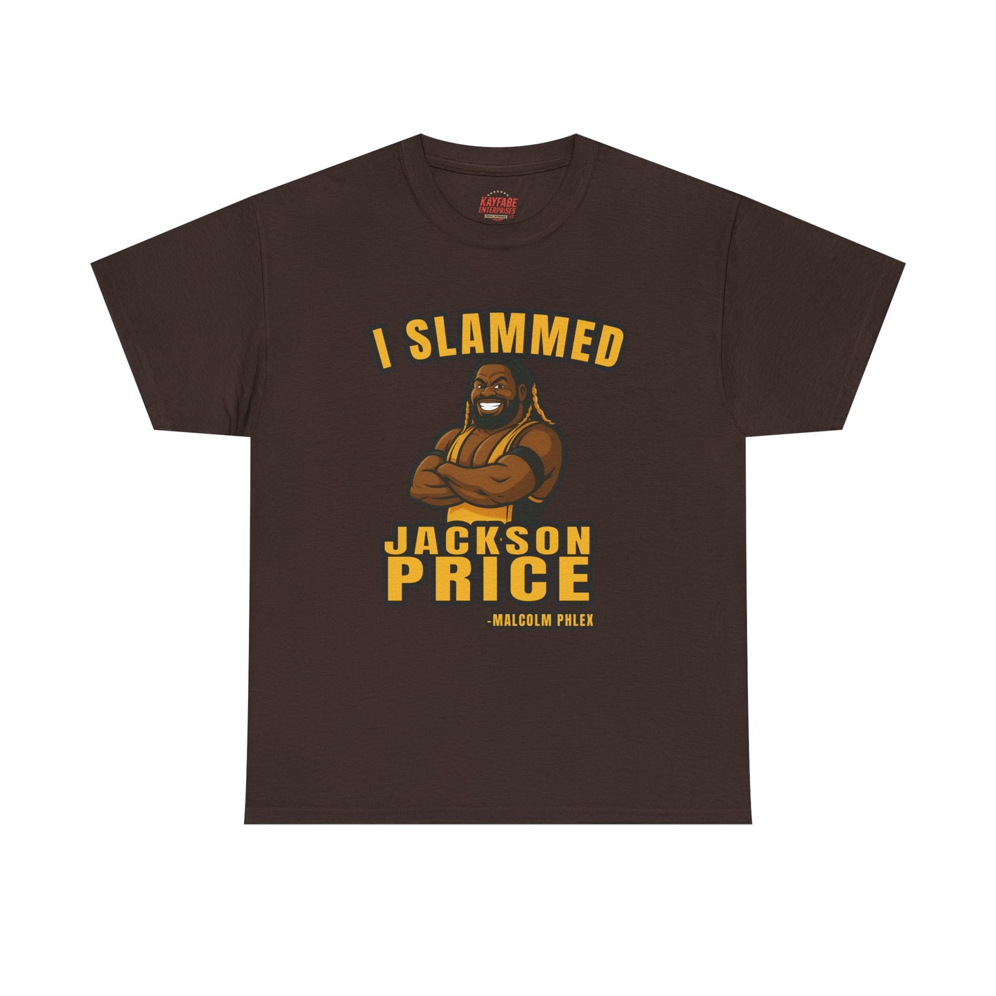 Malcolm Phlex "I Slammed Jackson Price" T-Shirt