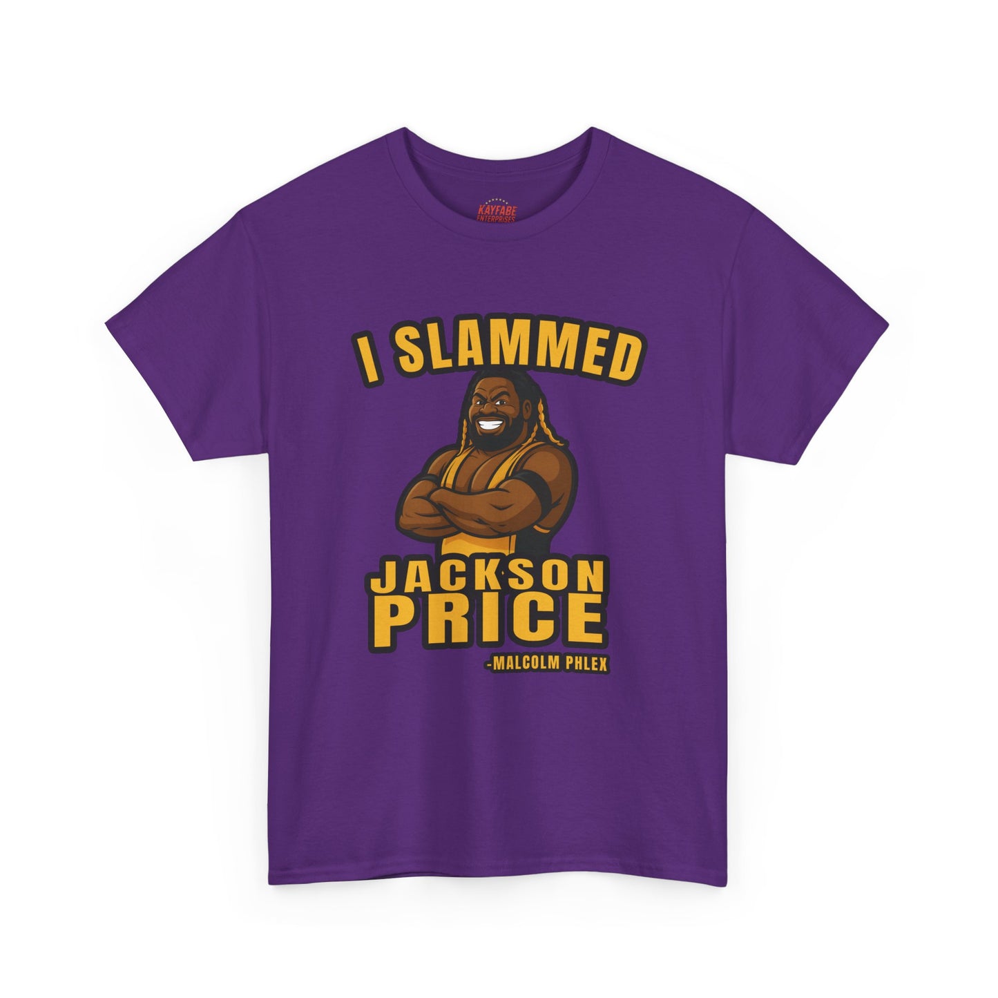 Malcolm Phlex "I Slammed Jackson Price" T-Shirt