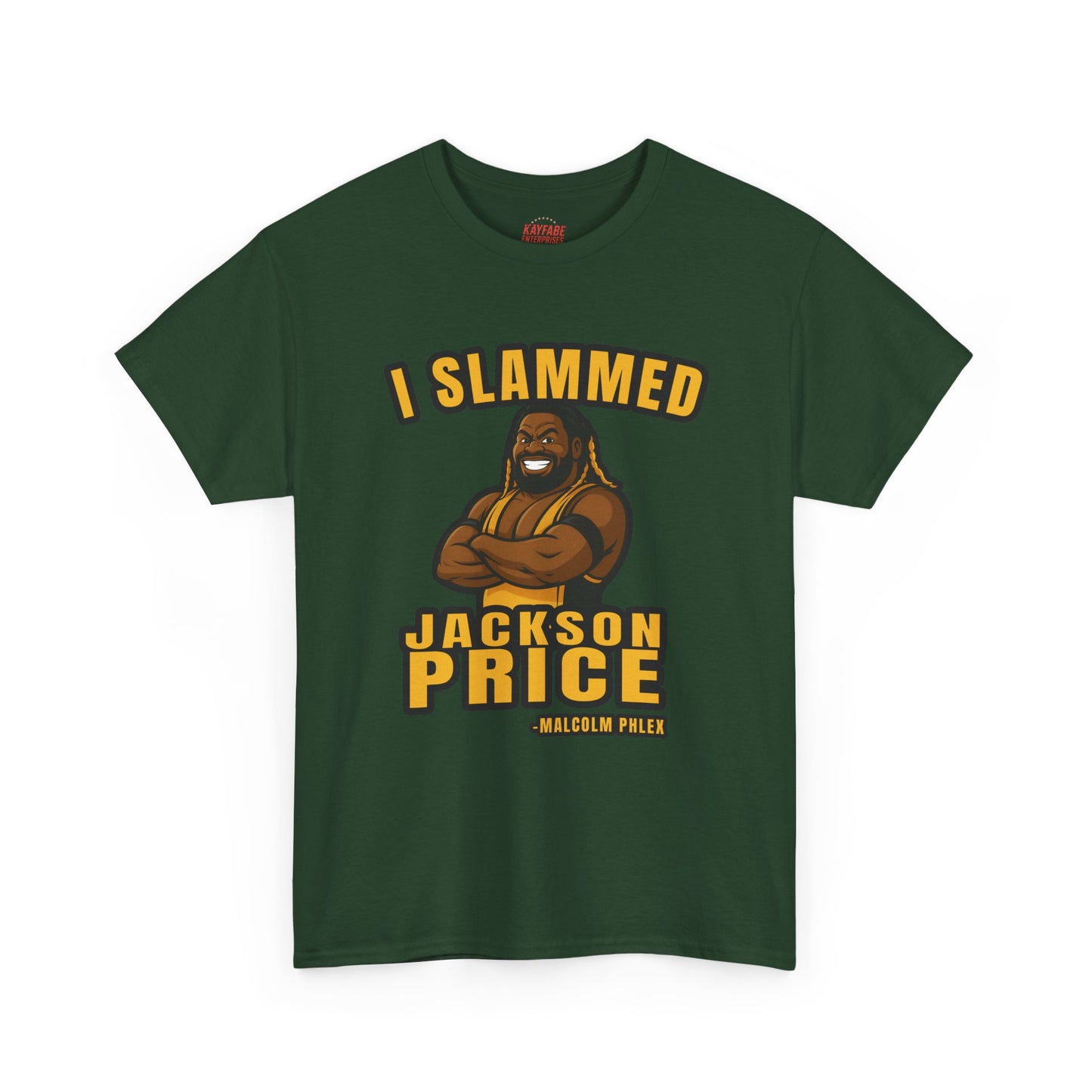 Malcolm Phlex "I Slammed Jackson Price" T-Shirt