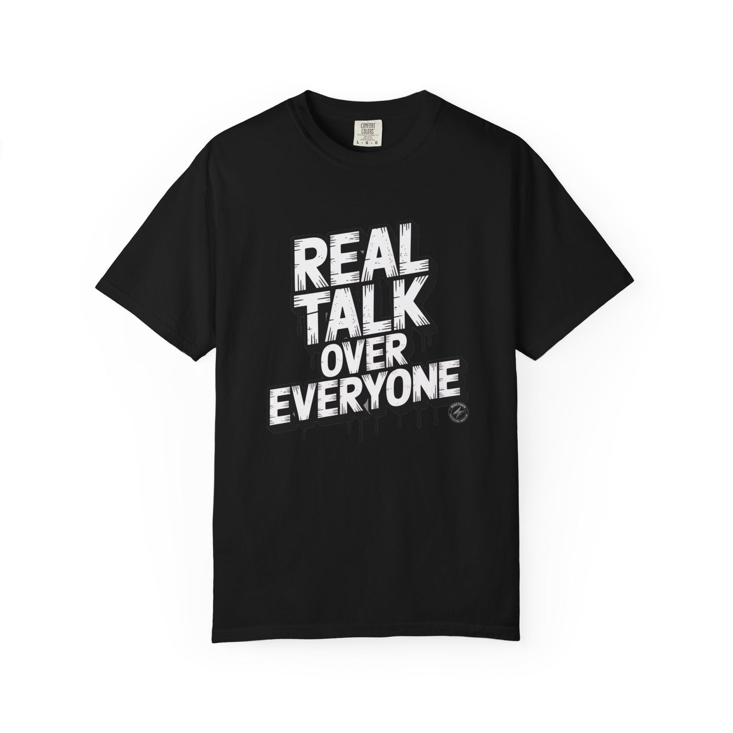 "Real Talk Over Everyone" Rashad Tyson