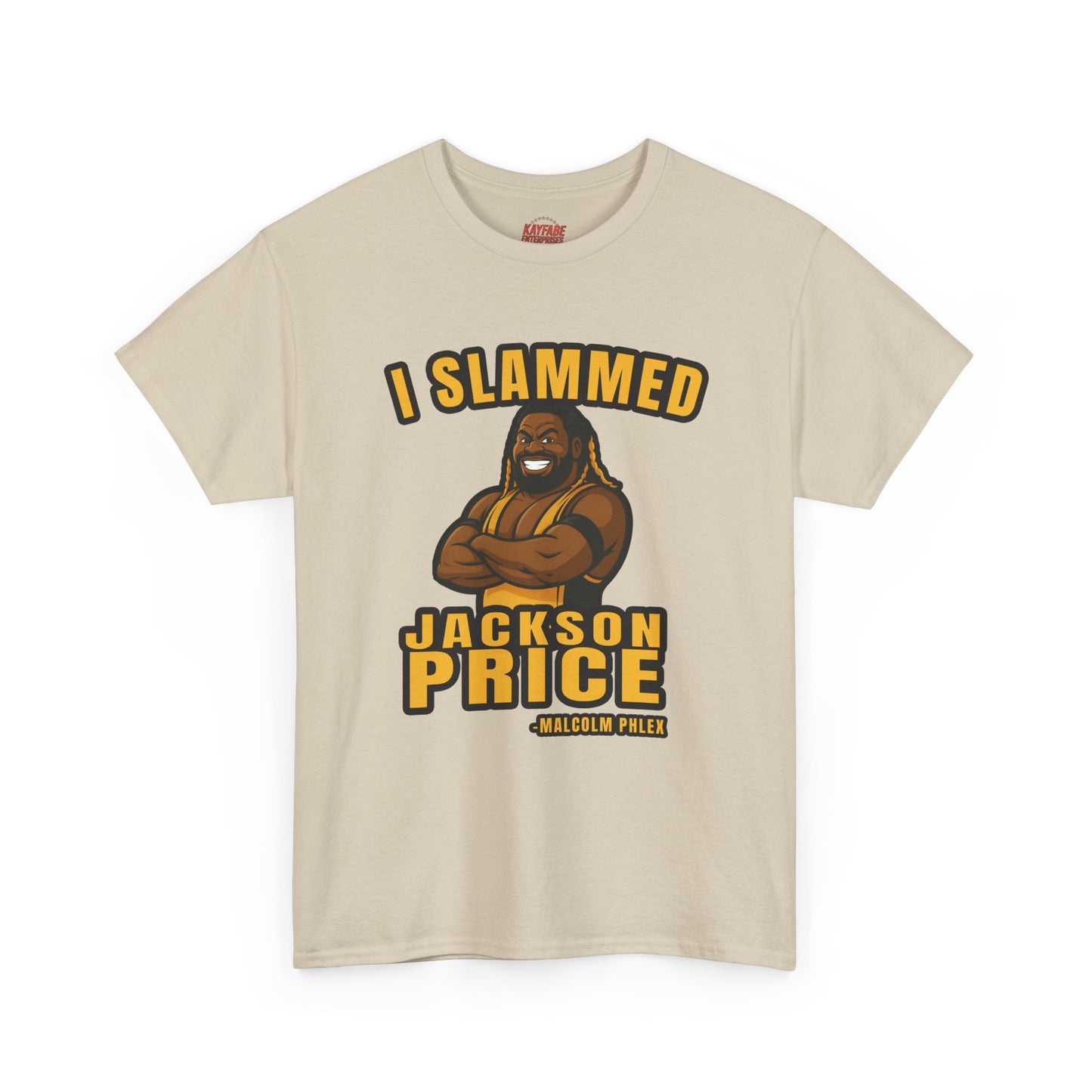 Malcolm Phlex "I Slammed Jackson Price" T-Shirt