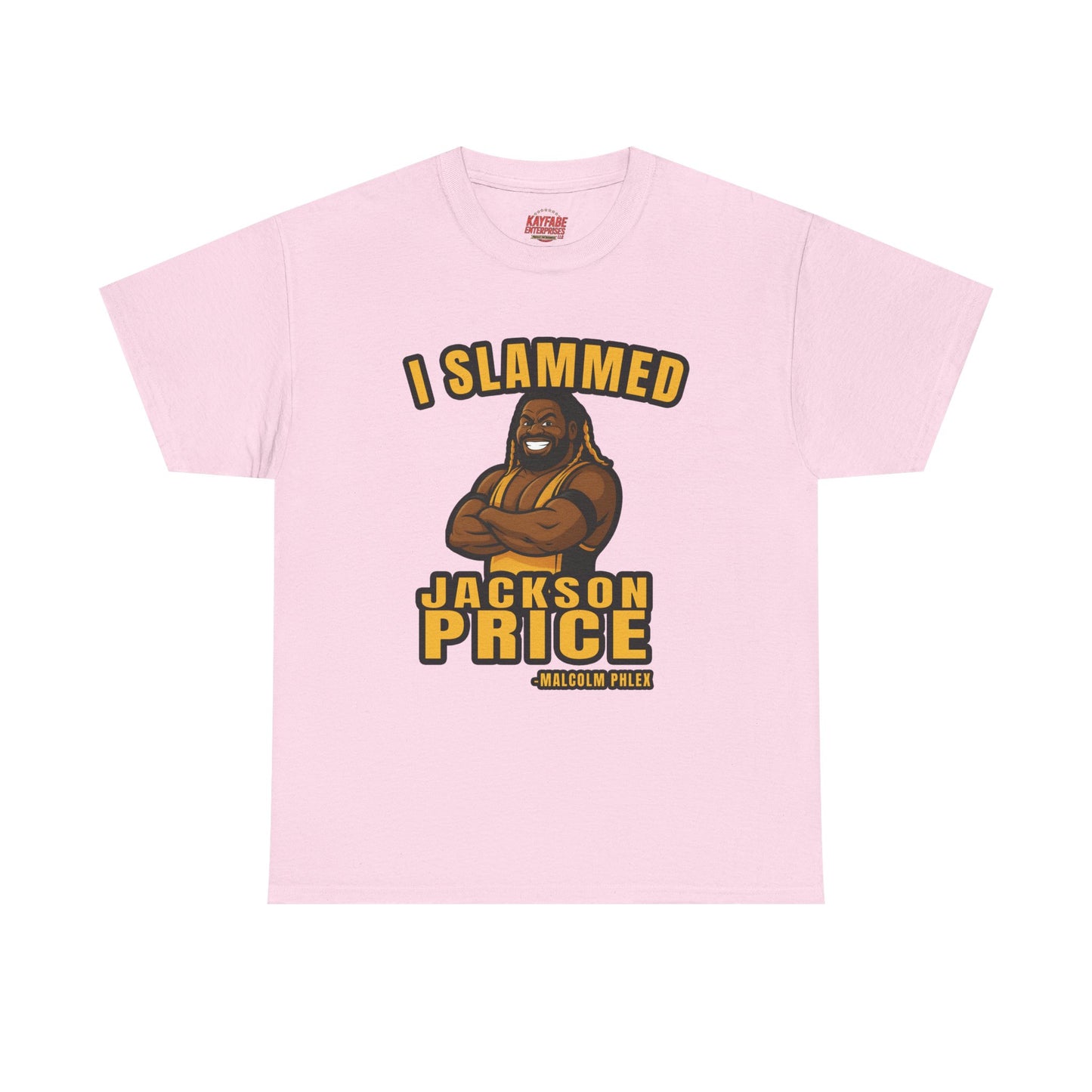Malcolm Phlex "I Slammed Jackson Price" T-Shirt