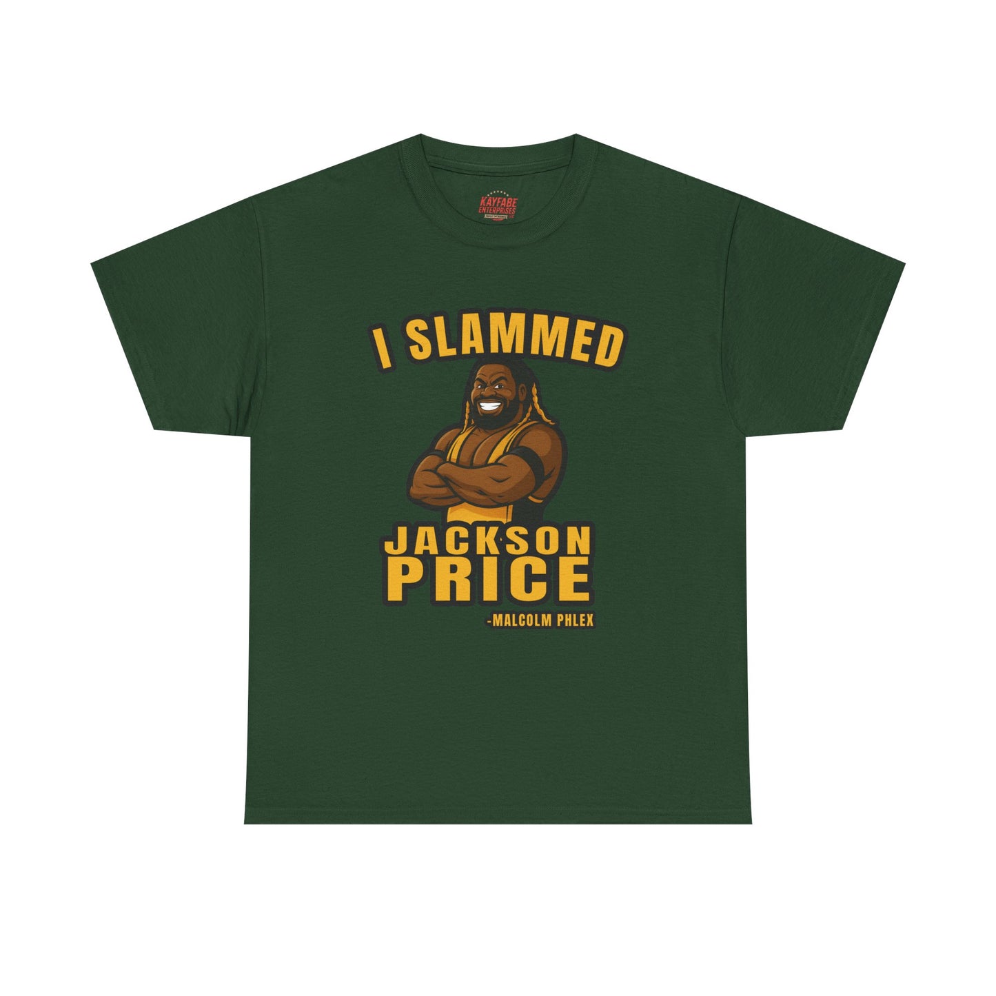 Malcolm Phlex "I Slammed Jackson Price" T-Shirt